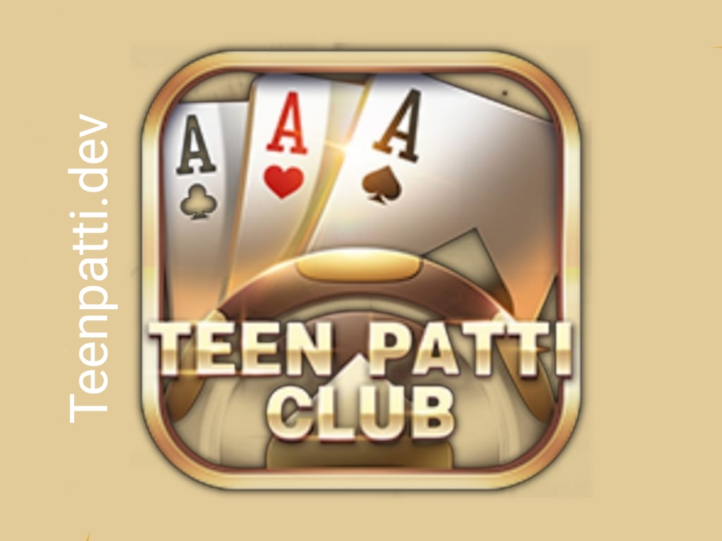 Teen Patti Club Apk Download | Get Bonus ₹ 51